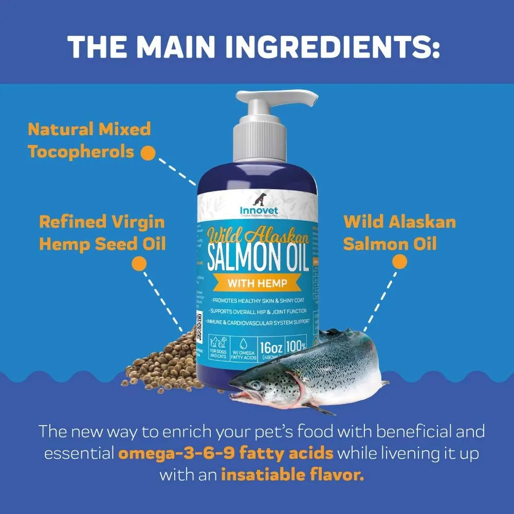 Innovet Pet Products Wild Alaskan Salmon Oil With Hemp Oil for Dogs & Cats16oz Omega 3 6 Fish Oil Supplement, Supports Hip & Joint Function Natural EPA & DHA Fatty Acids for Shiny Coat & Healthy Skin